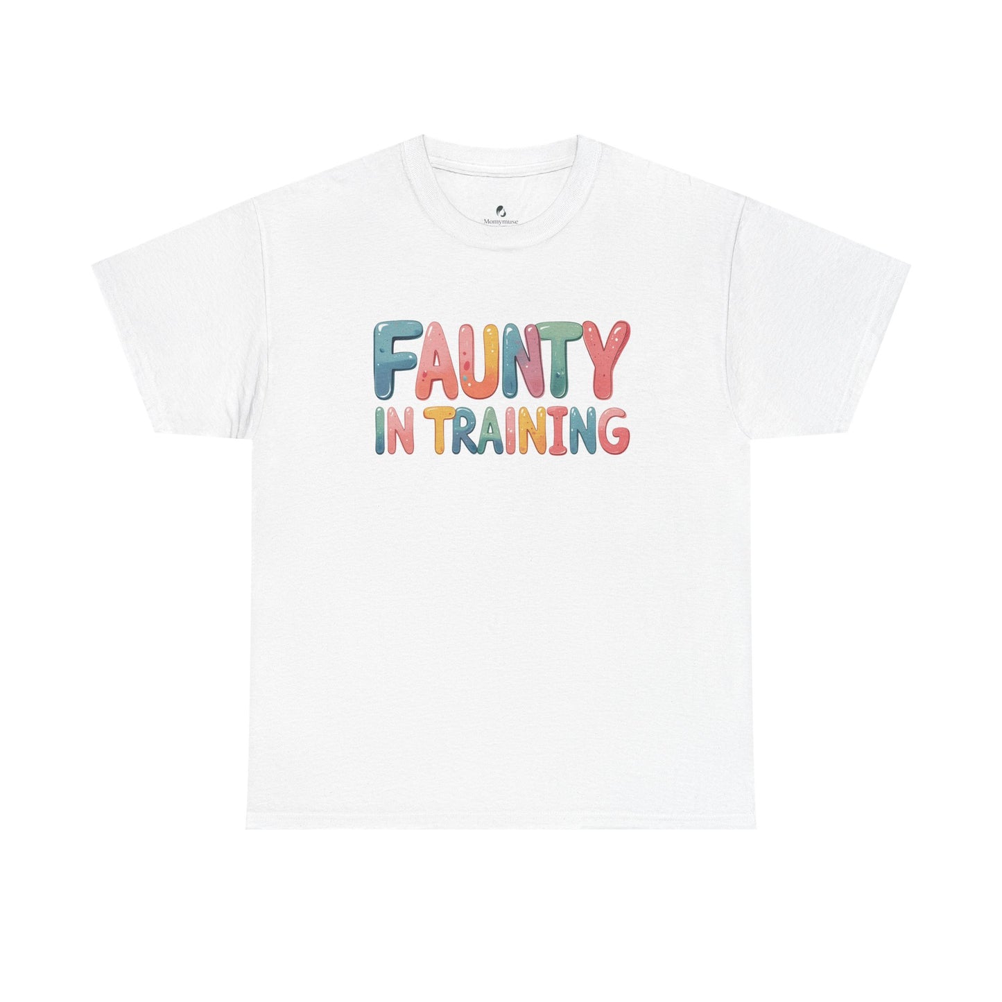 Faunty AKA "The Fun Anuty" in Training Tee