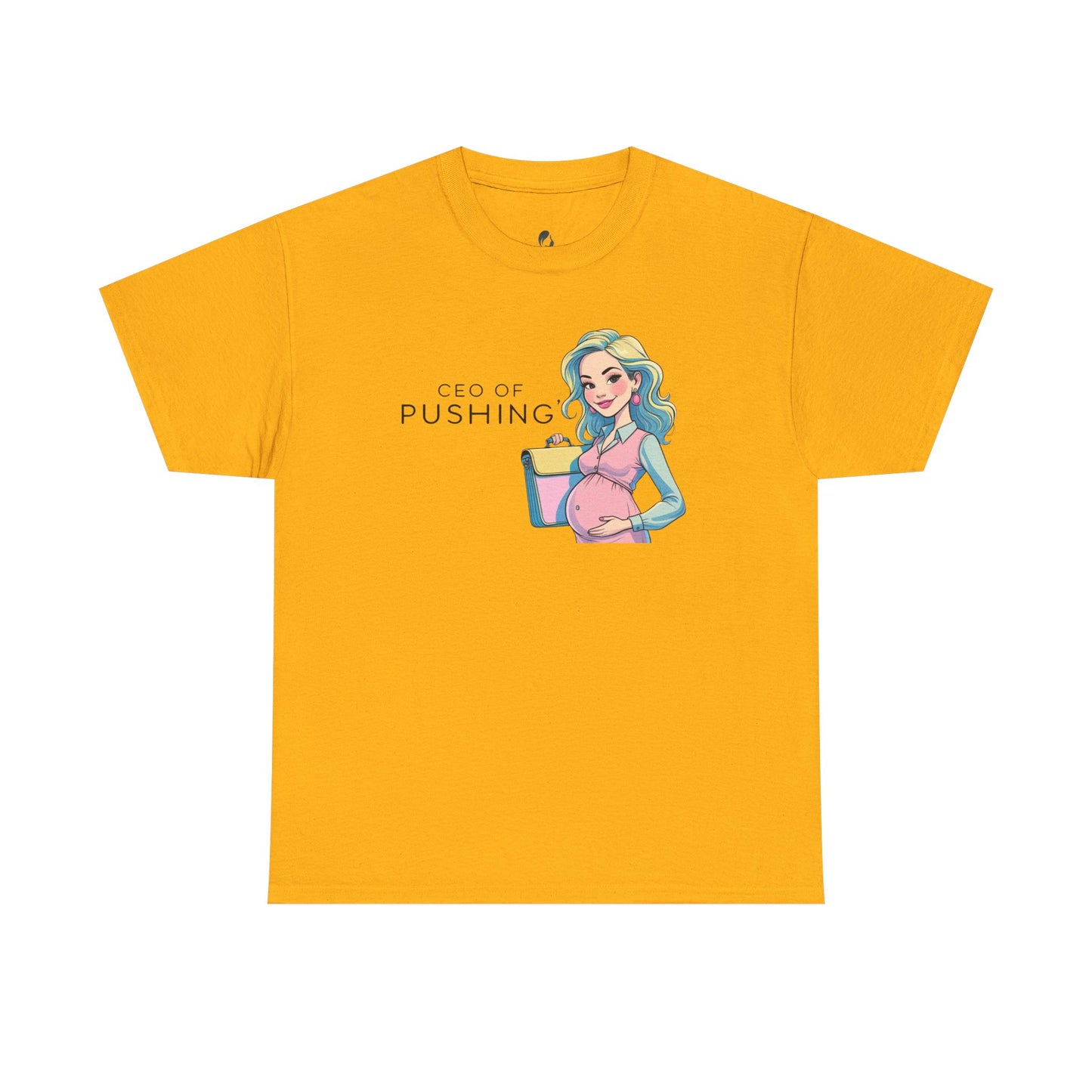 CEO of Pushing T-Shirt