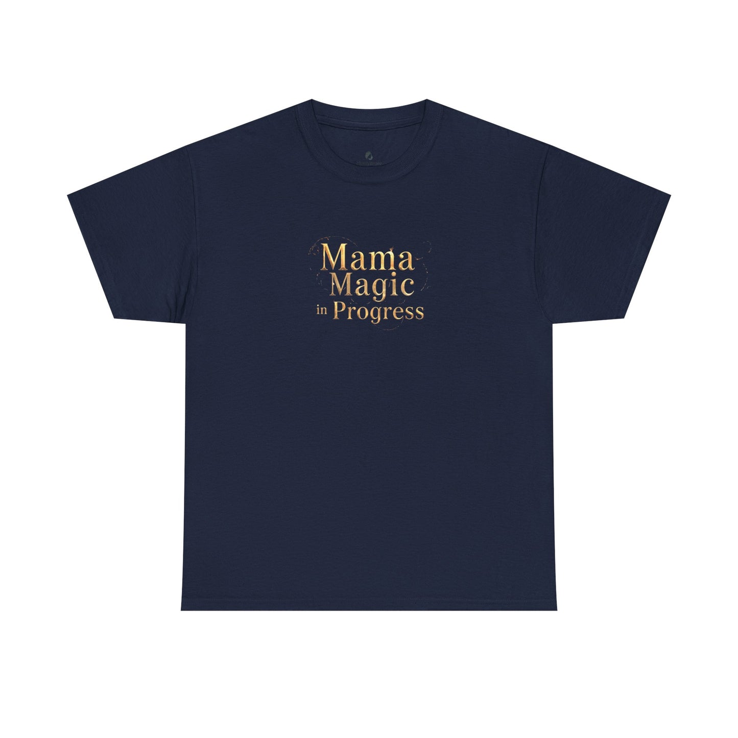 Mama Magic Progress Unisex Cotton Tee