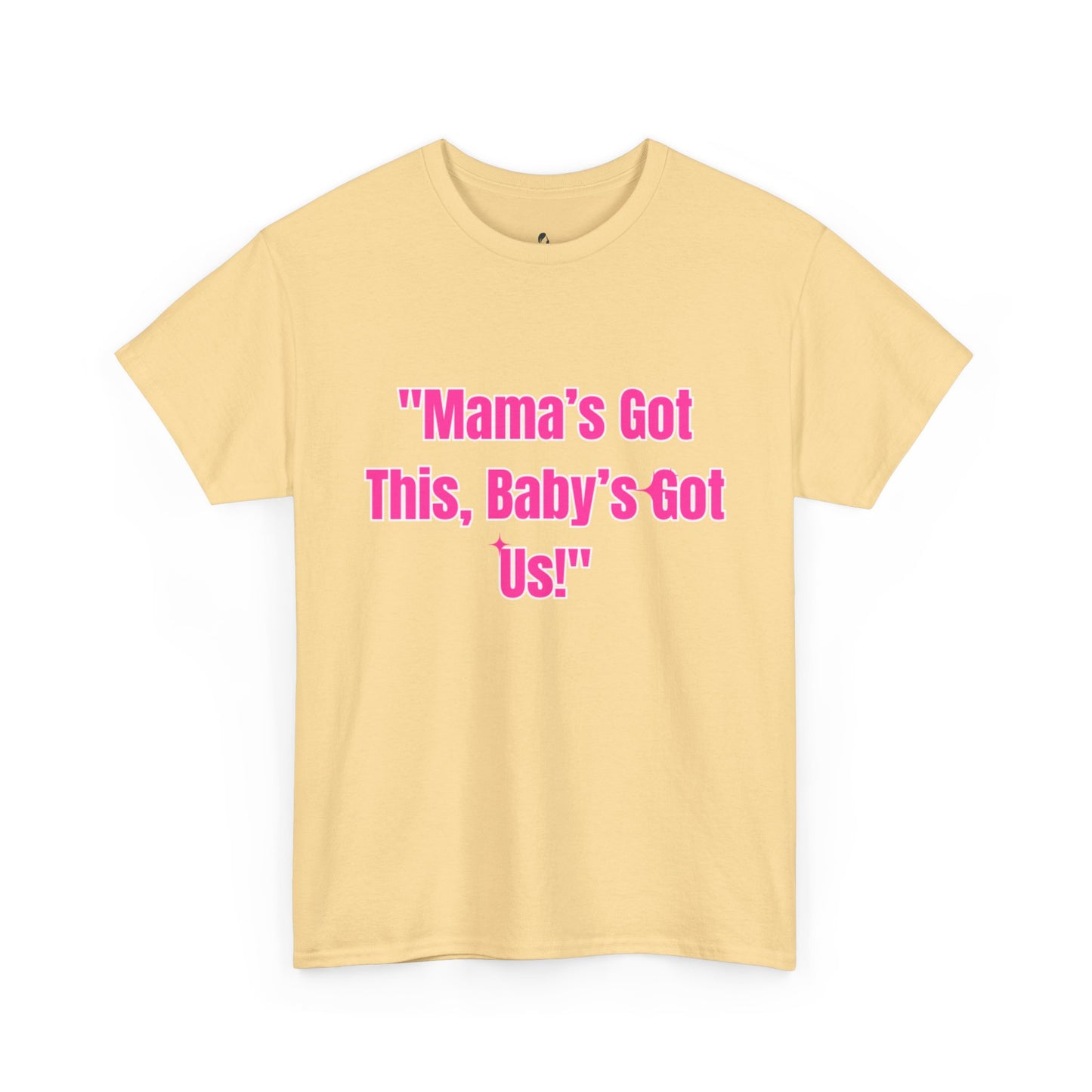 Mama's Got This Heavy Cotton Tee - Pink
