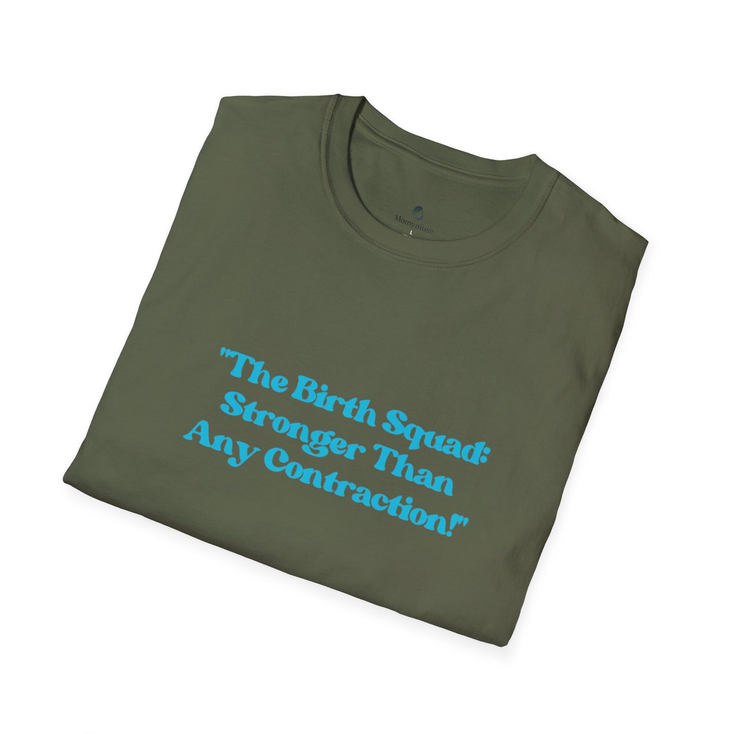 The Birth Squad Unisex Softstyle T-Shirt