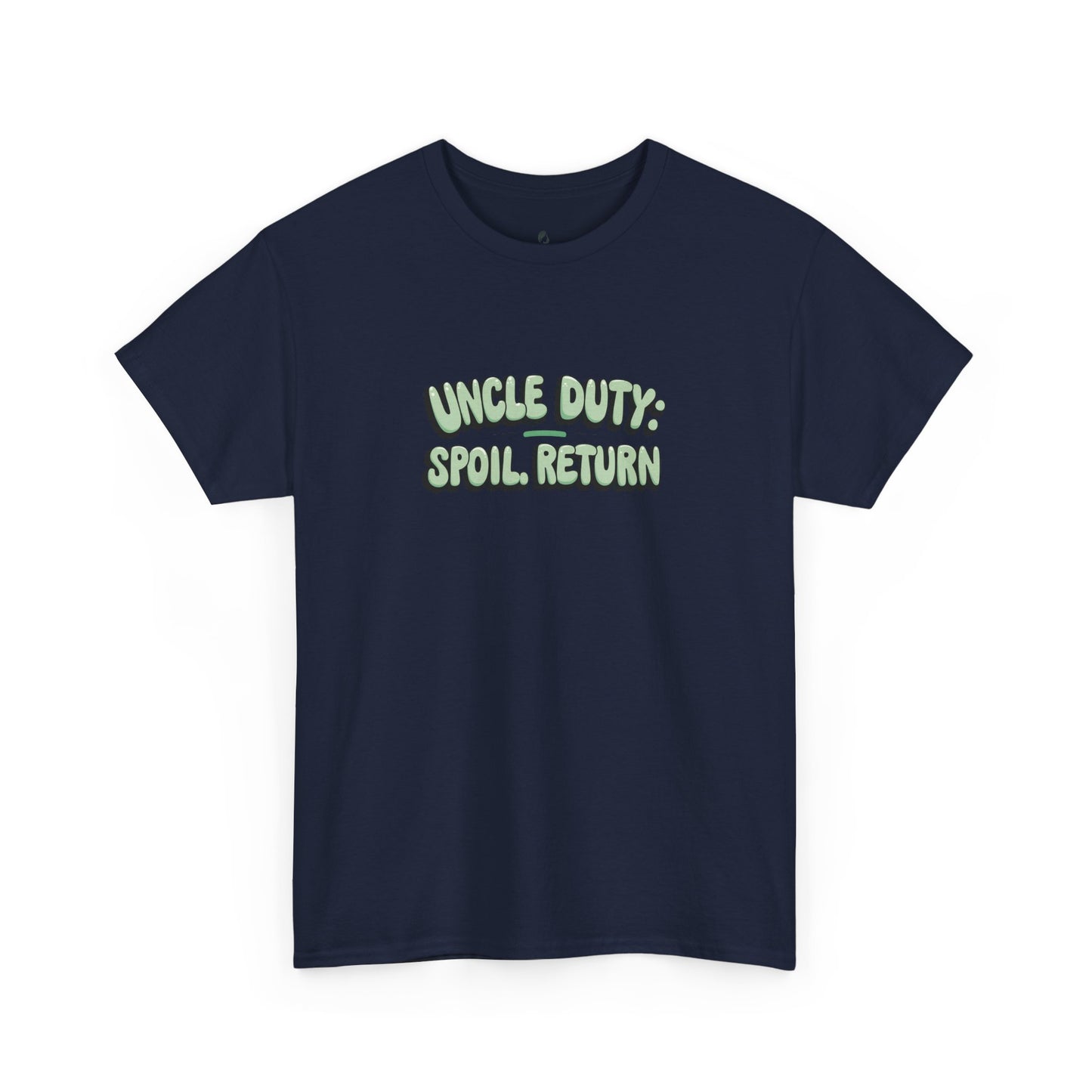 Uncle Duty Spoil Return Tee