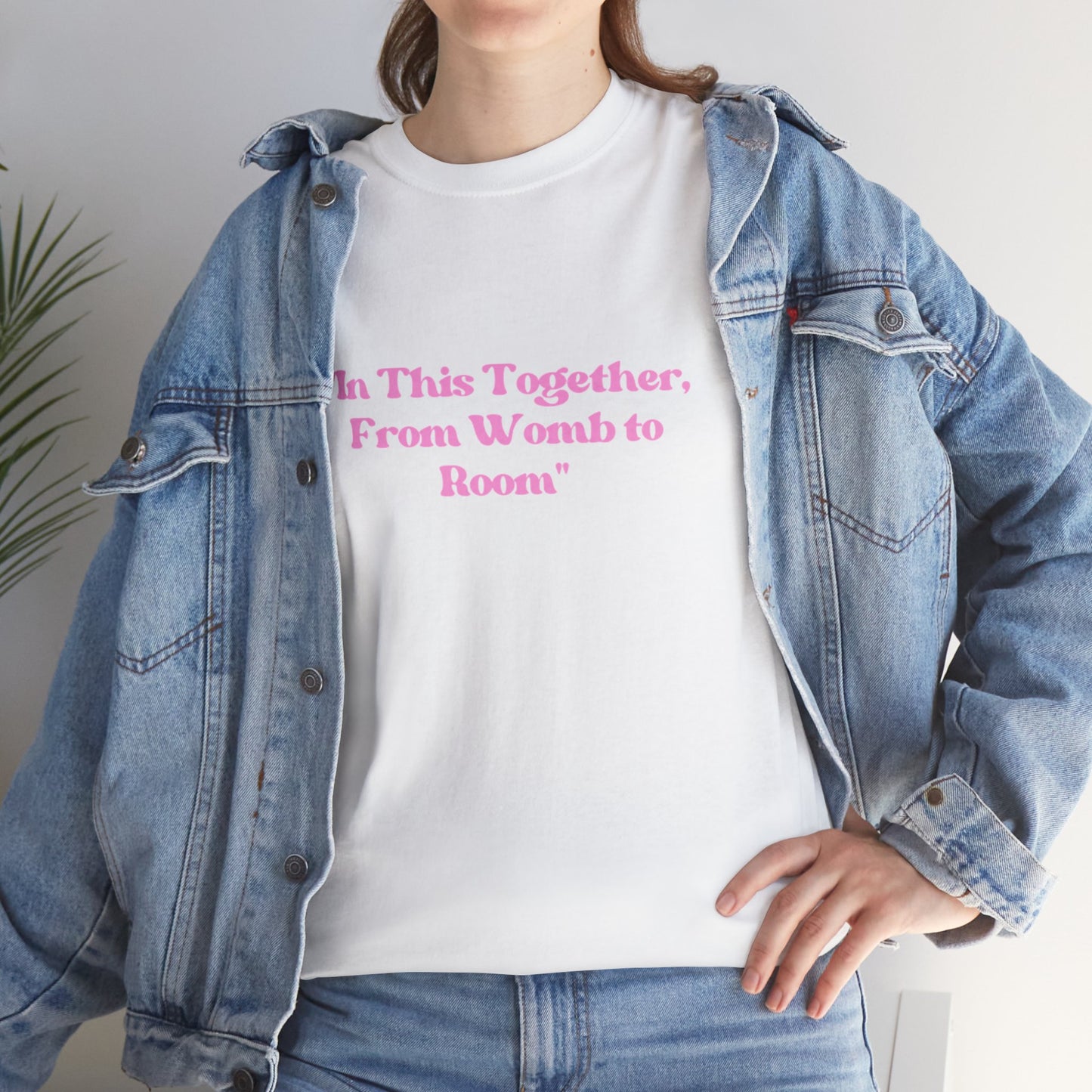 From Womb To Room Unisex Heavy Cotton Tee