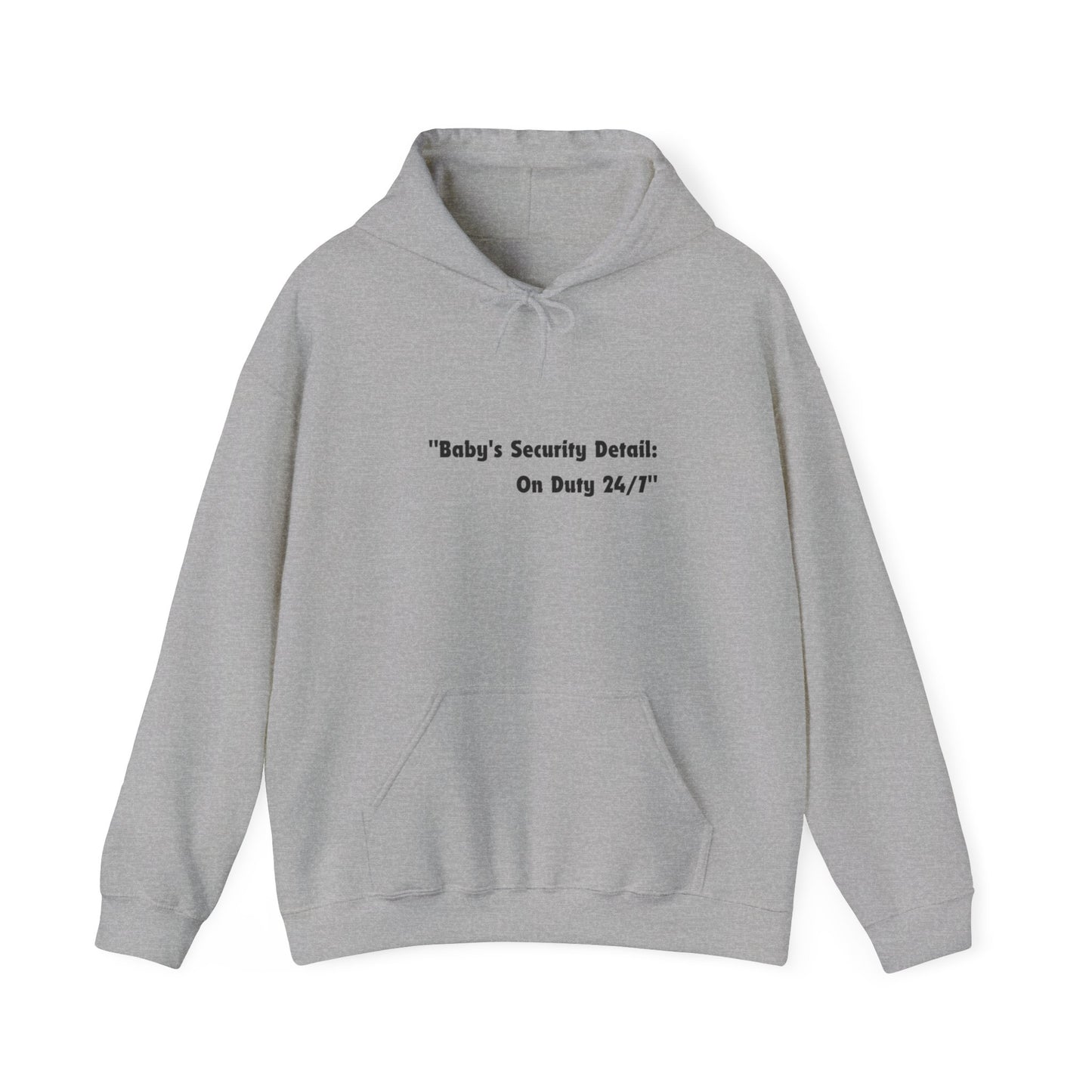Baby's Security Detail Hoodie