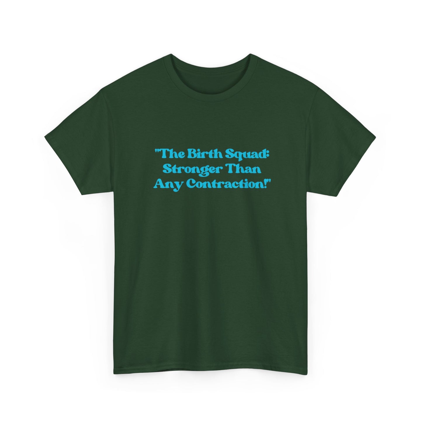 Empowering Birth Squad Tee