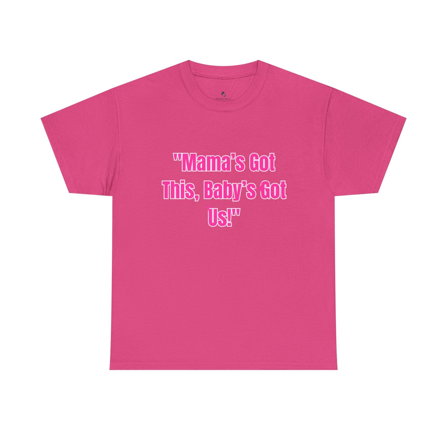 Mama's Got This Heavy Cotton Tee - Pink