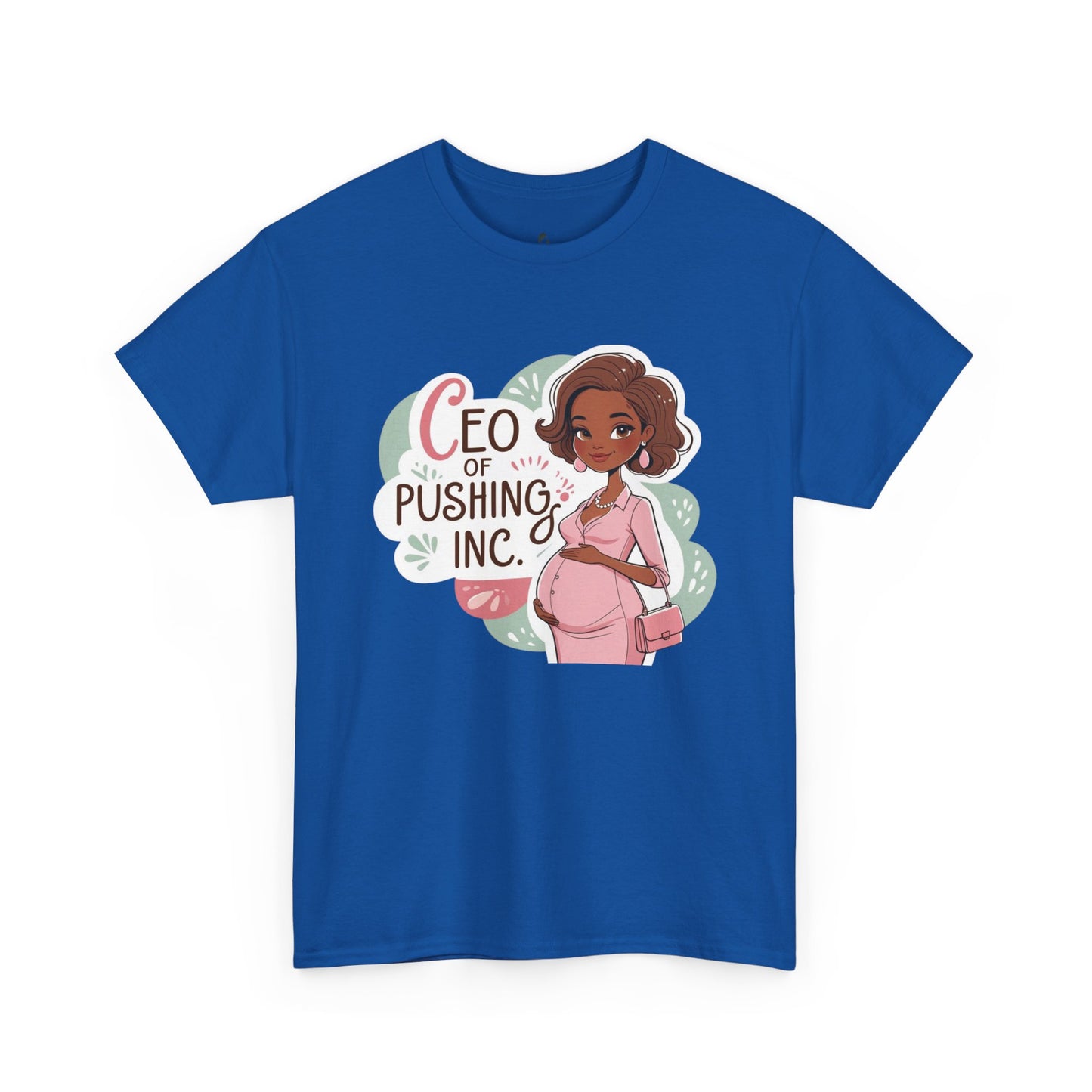 CEO of Pushing Heavy Cotton Tee,
