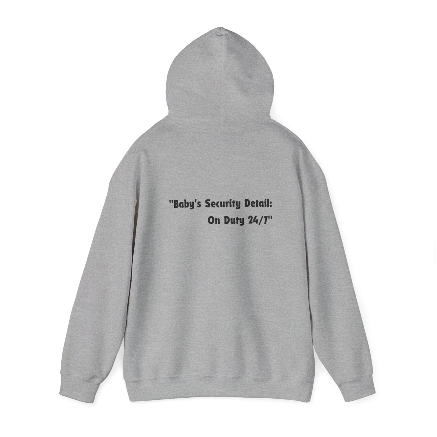 Baby's Security Detail Hoodie