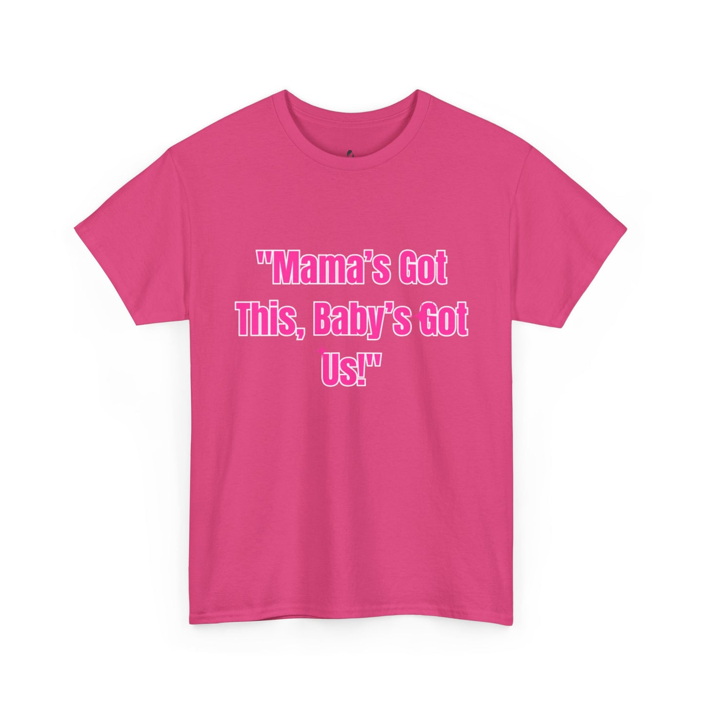 Mama's Got This Heavy Cotton Tee - Pink