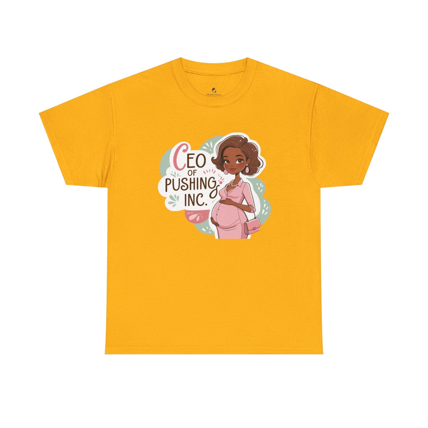 CEO of Pushing Heavy Cotton Tee,