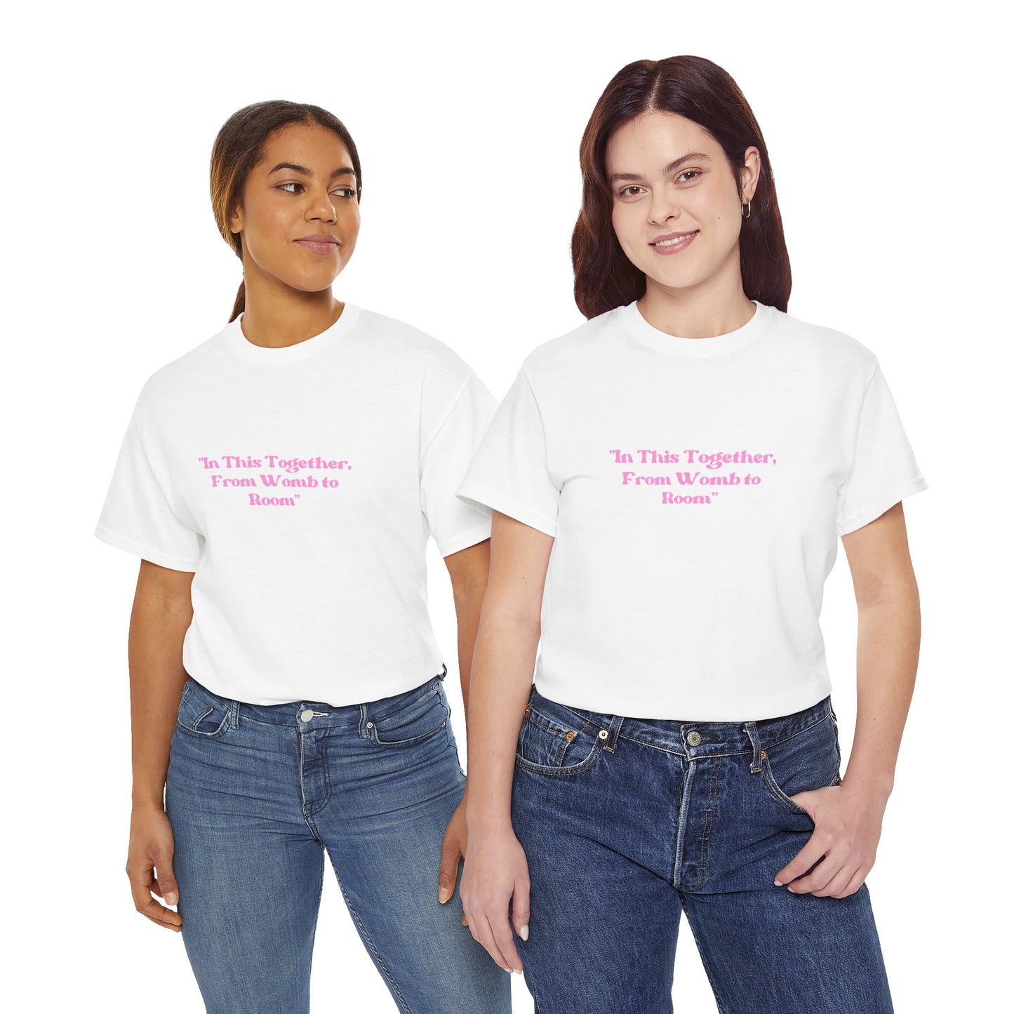 'In This Together, From Womb to Room'