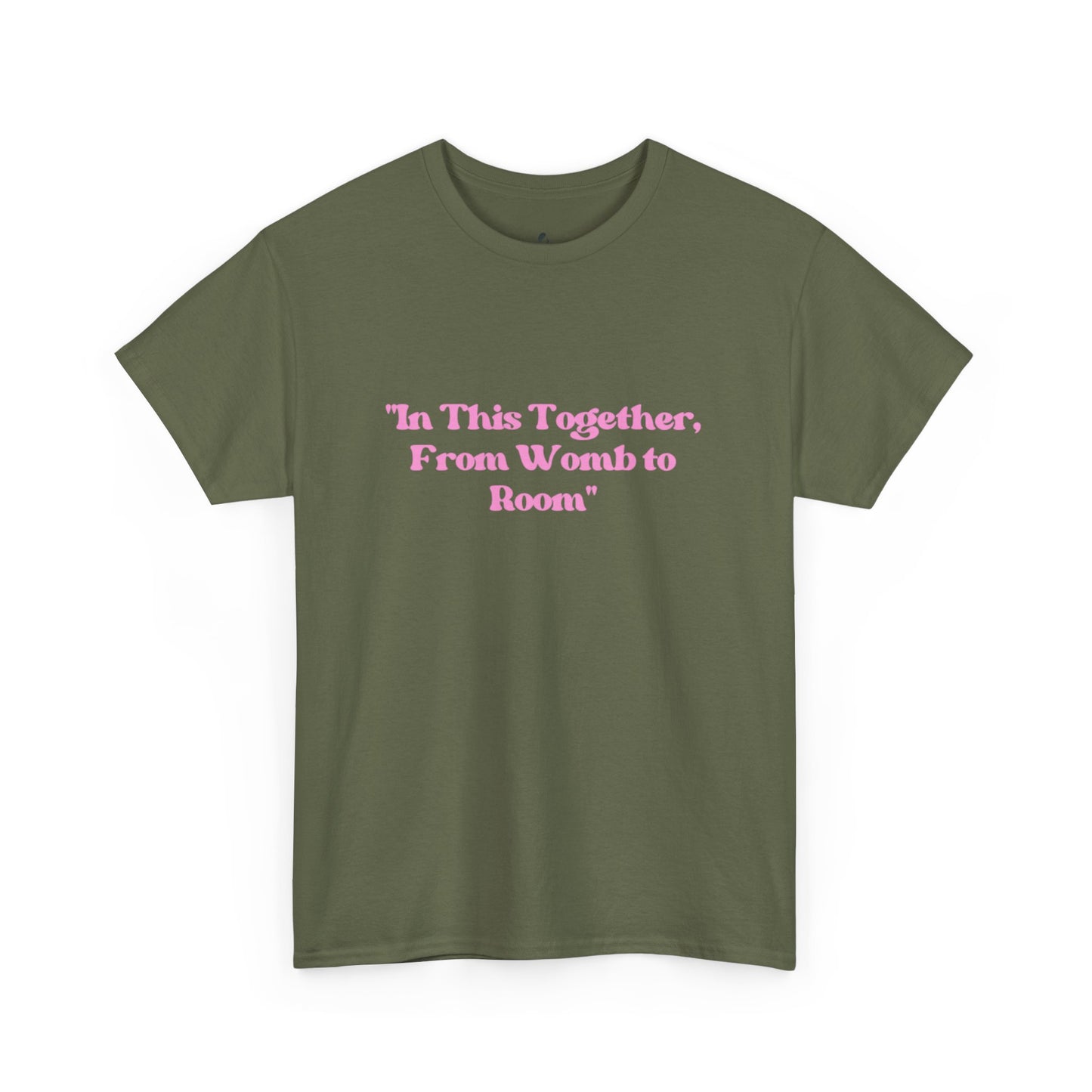 From Womb To Room Unisex Heavy Cotton Tee
