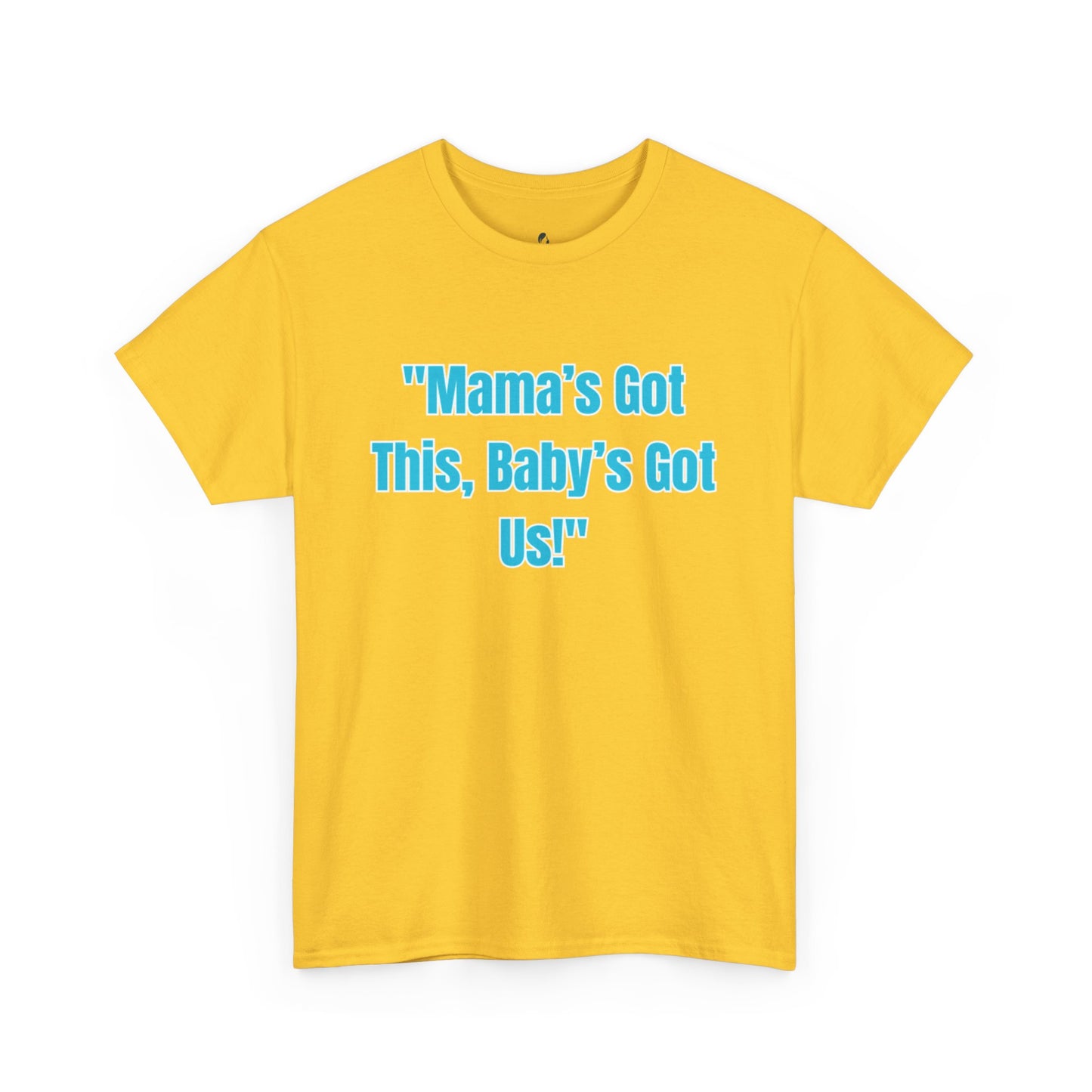 Mama's Got This Unisex Heavy Cotton Tee-Blue