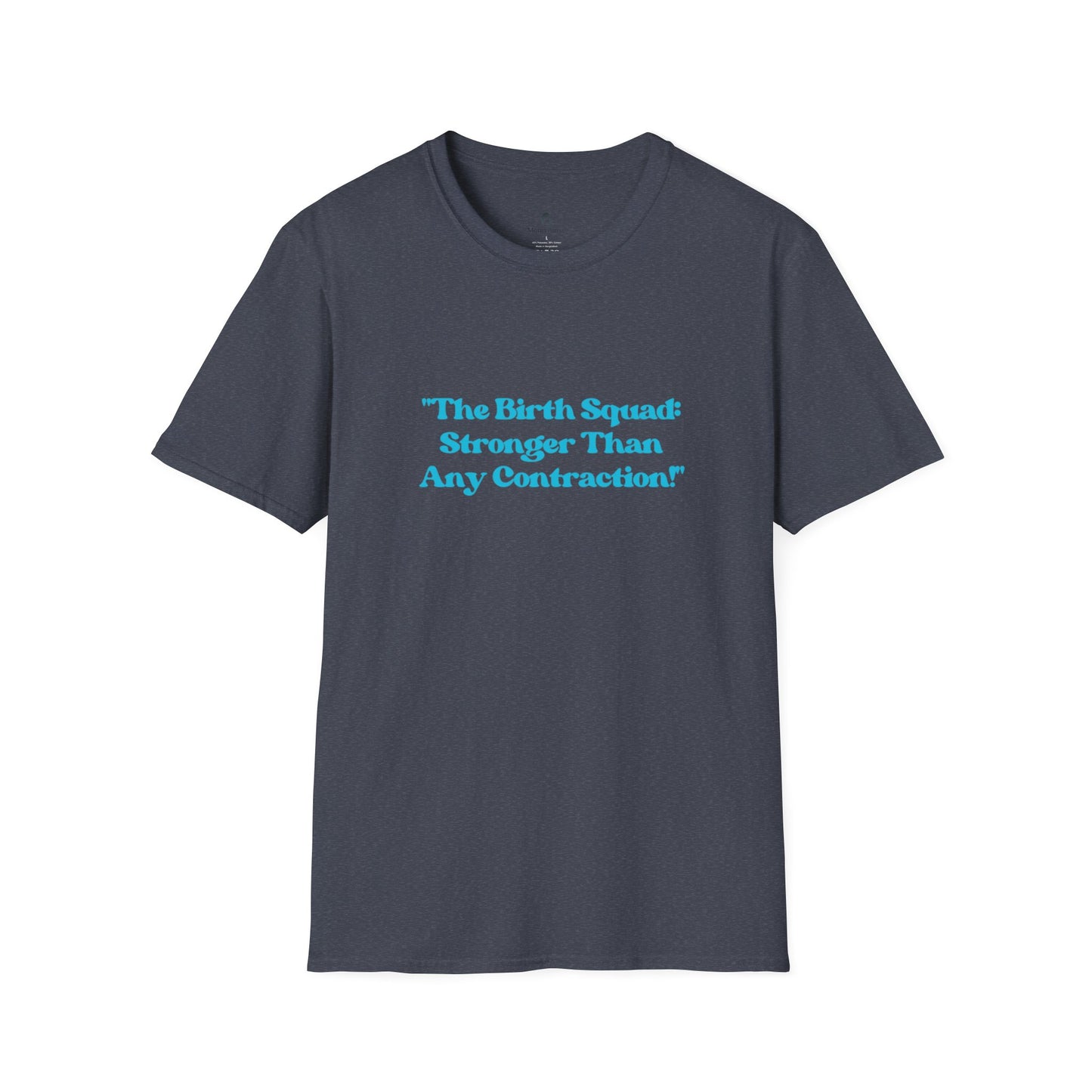 The Birth Squad Unisex Softstyle T-Shirt