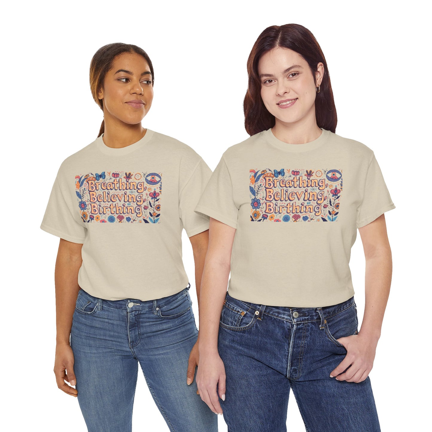 Breathing Believing Birthing Unisex Tee