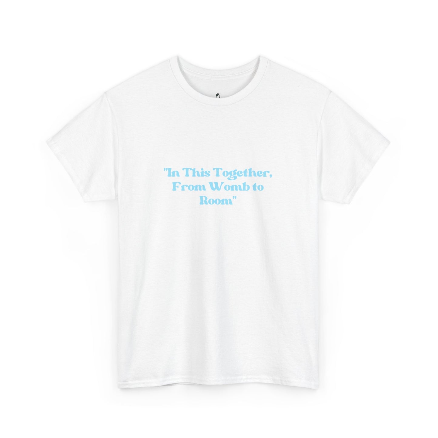 In This Together Unisex Heavy Cotton Tee