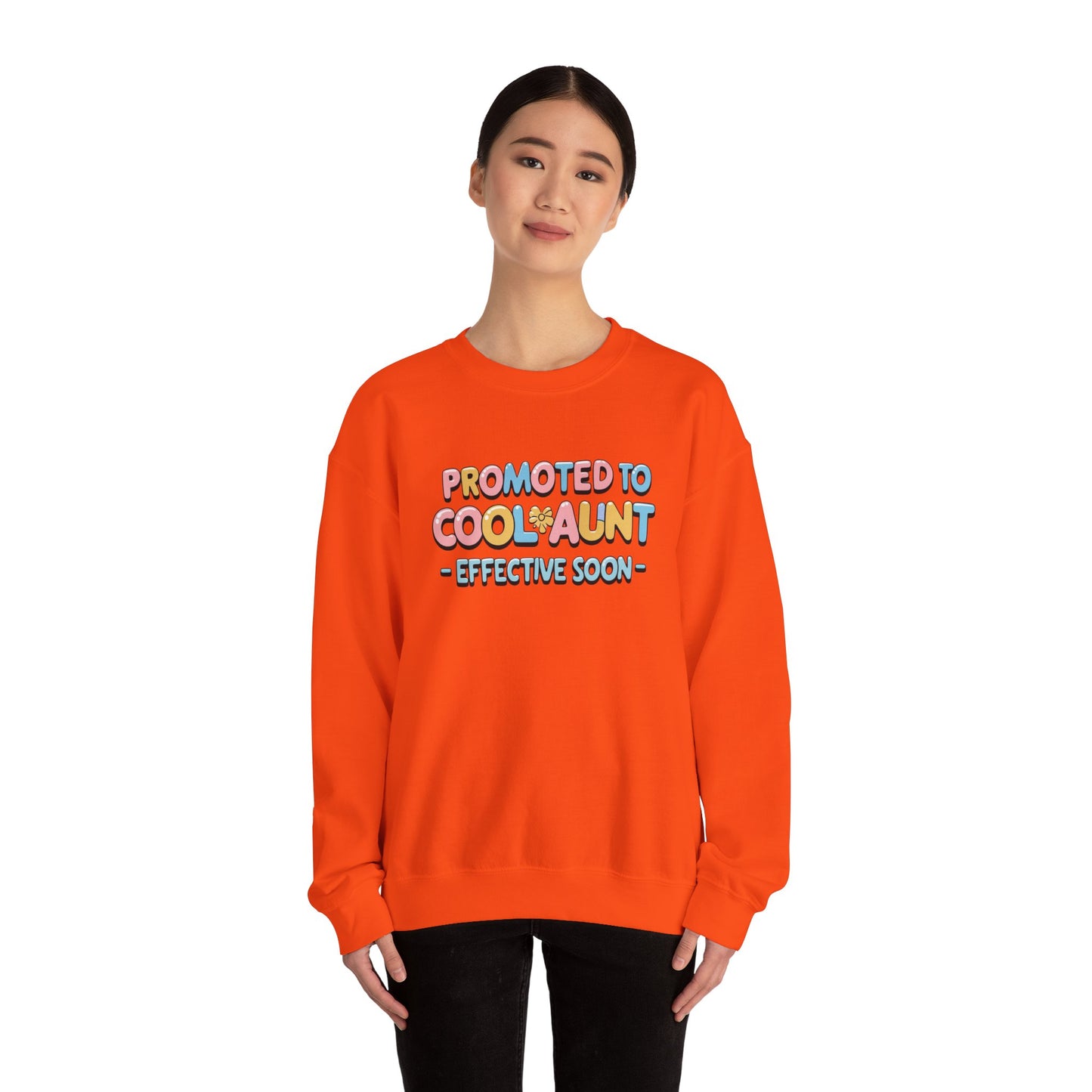 Promoted to Cool Aunt Sweatshirt