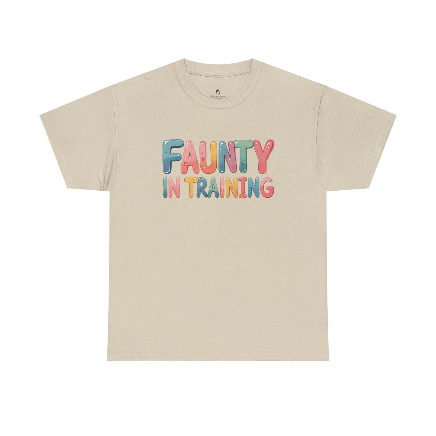 Faunty AKA "The Fun Anuty" in Training Tee