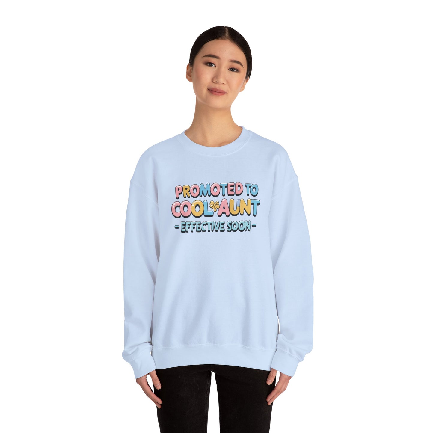 Promoted to Cool Aunt Sweatshirt
