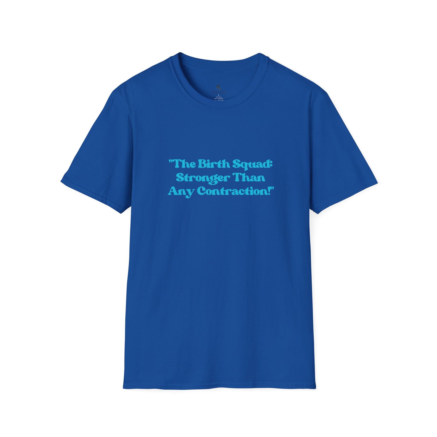The Birth Squad Unisex Softstyle T-Shirt