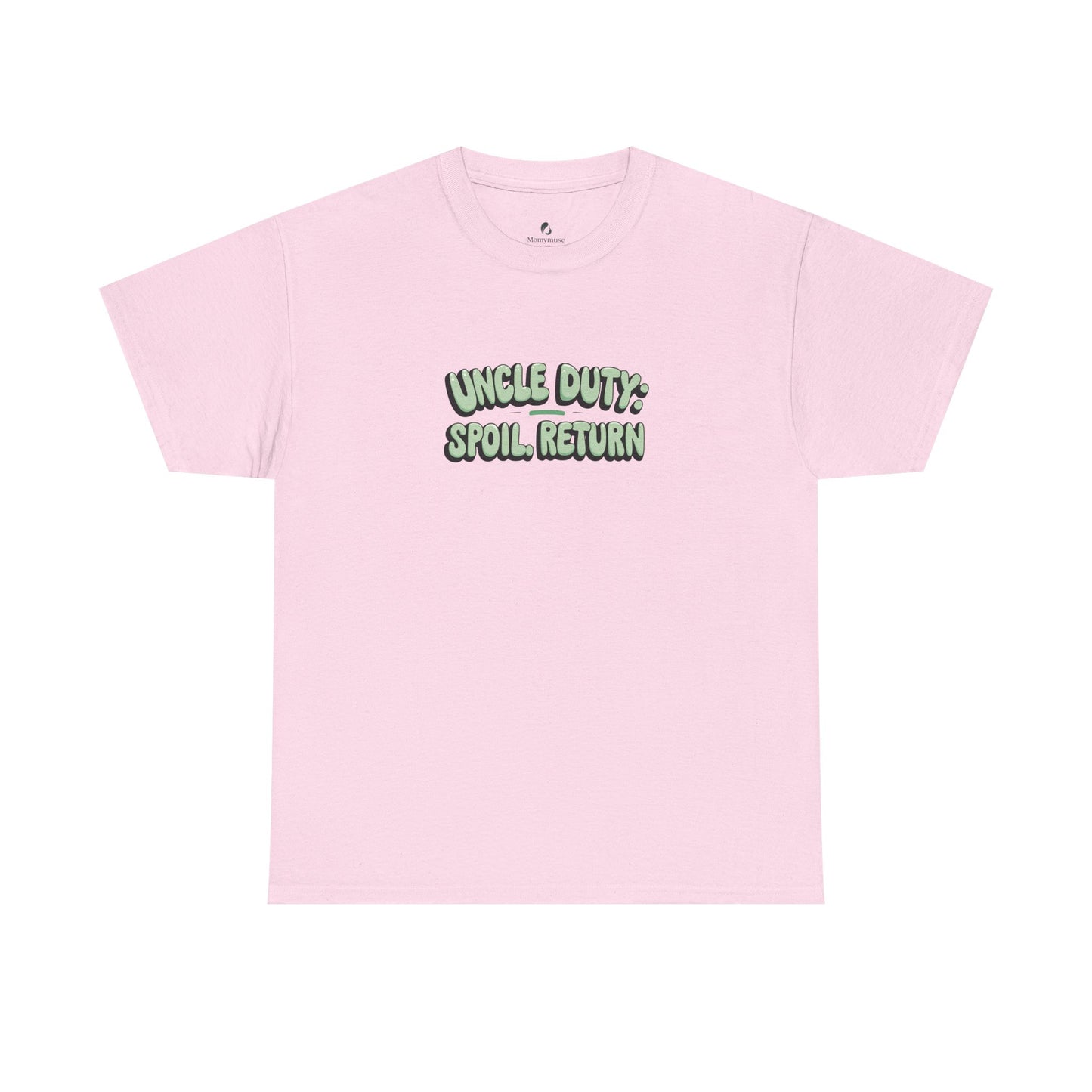 Uncle Duty Spoil Return Tee