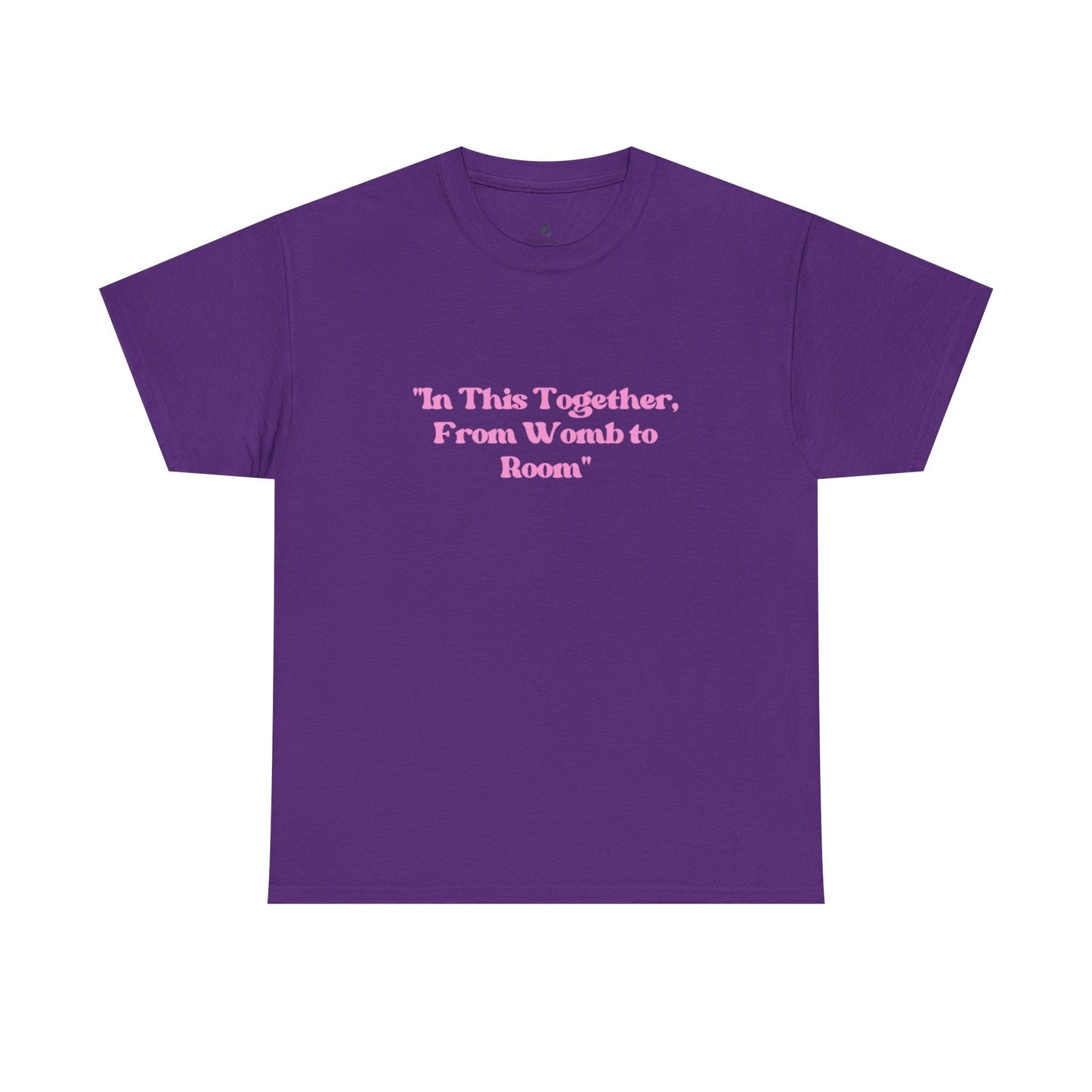 From Womb To Room Unisex Heavy Cotton Tee