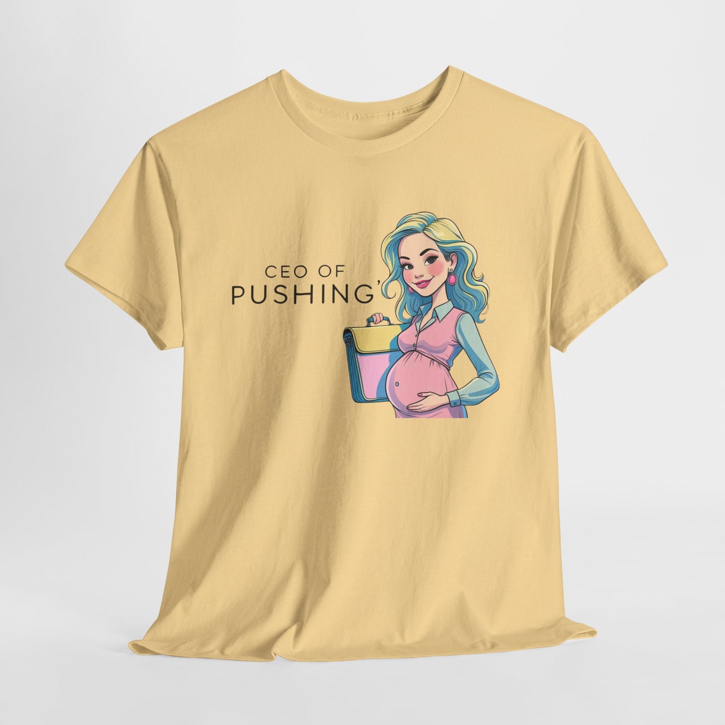 CEO of Pushing T-Shirt