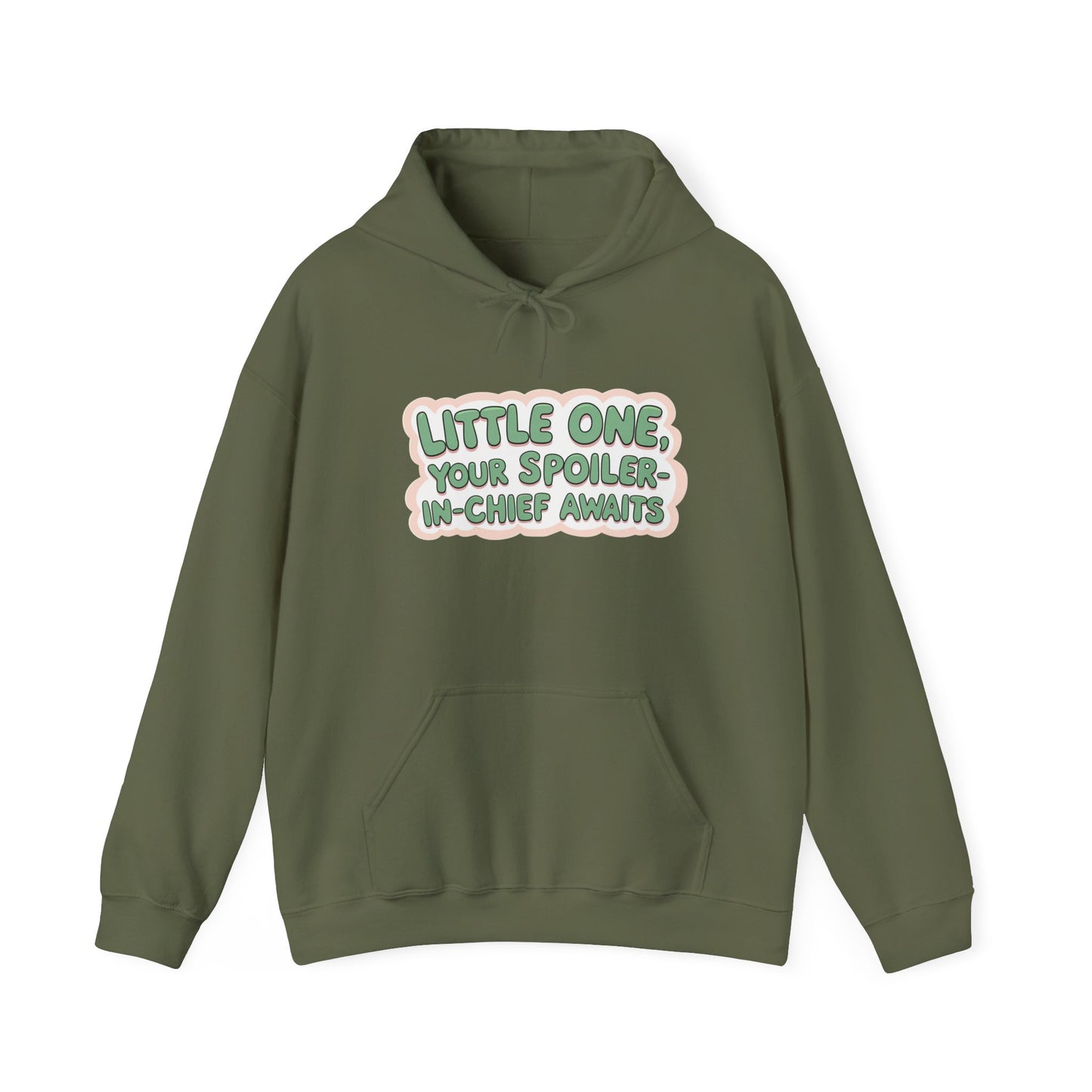 Fun Quote Spoiler-in-Chief Hoodie