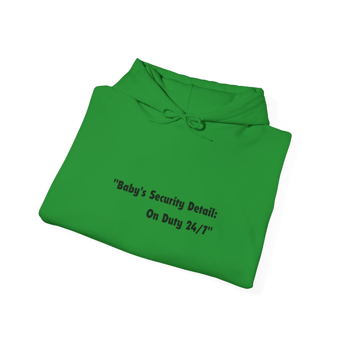 Baby's Security Detail Hoodie