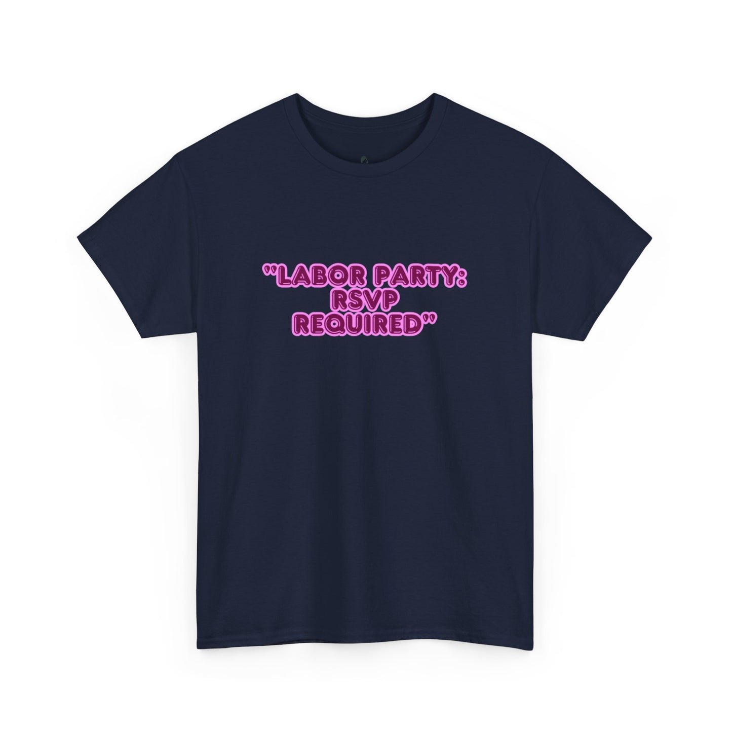Labor Party RSVP T-Shirt