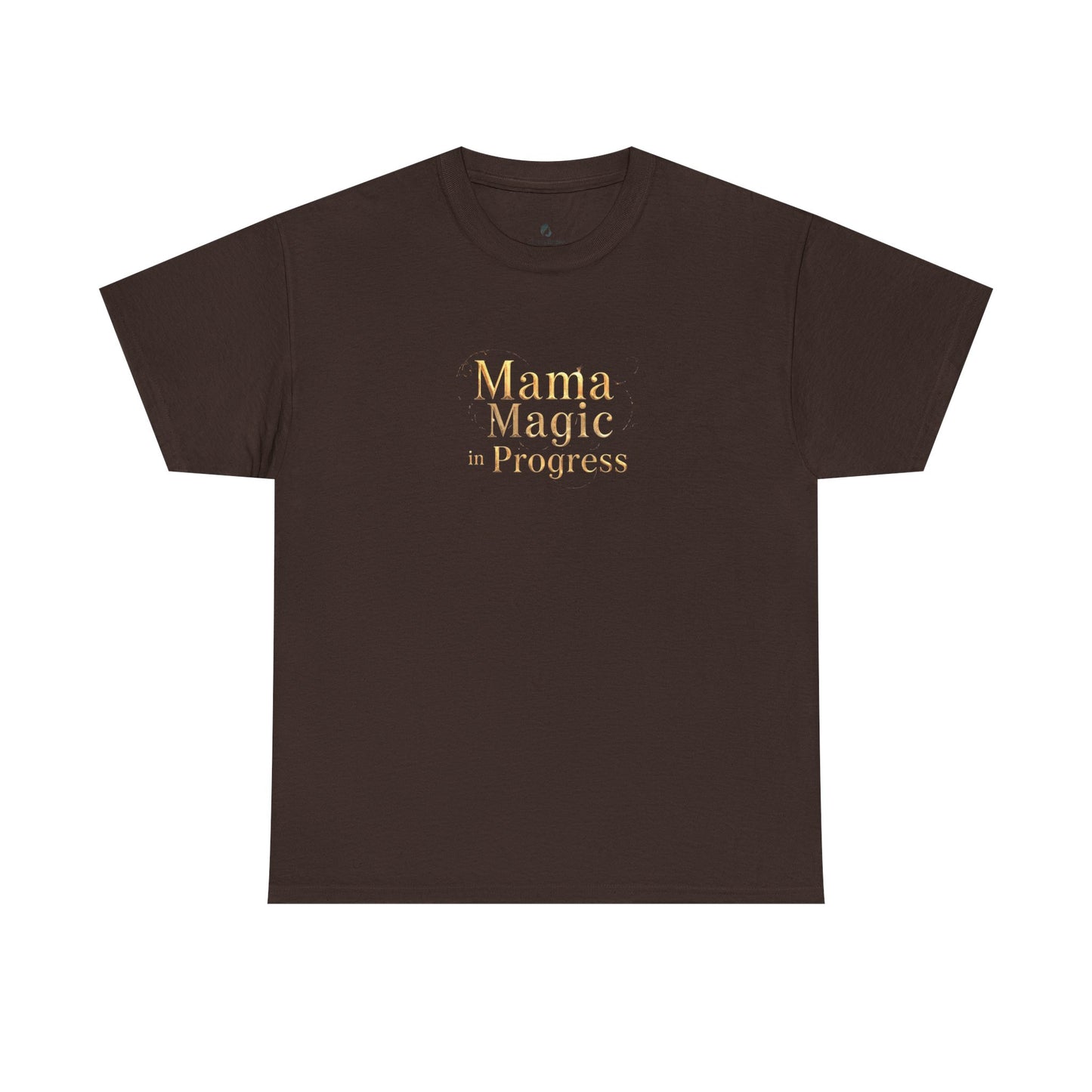 Mama Magic Progress Unisex Cotton Tee