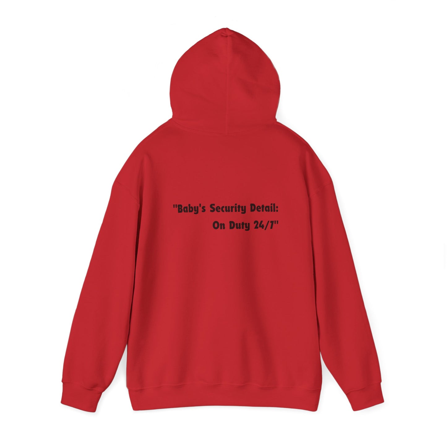 Baby's Security Detail Hoodie