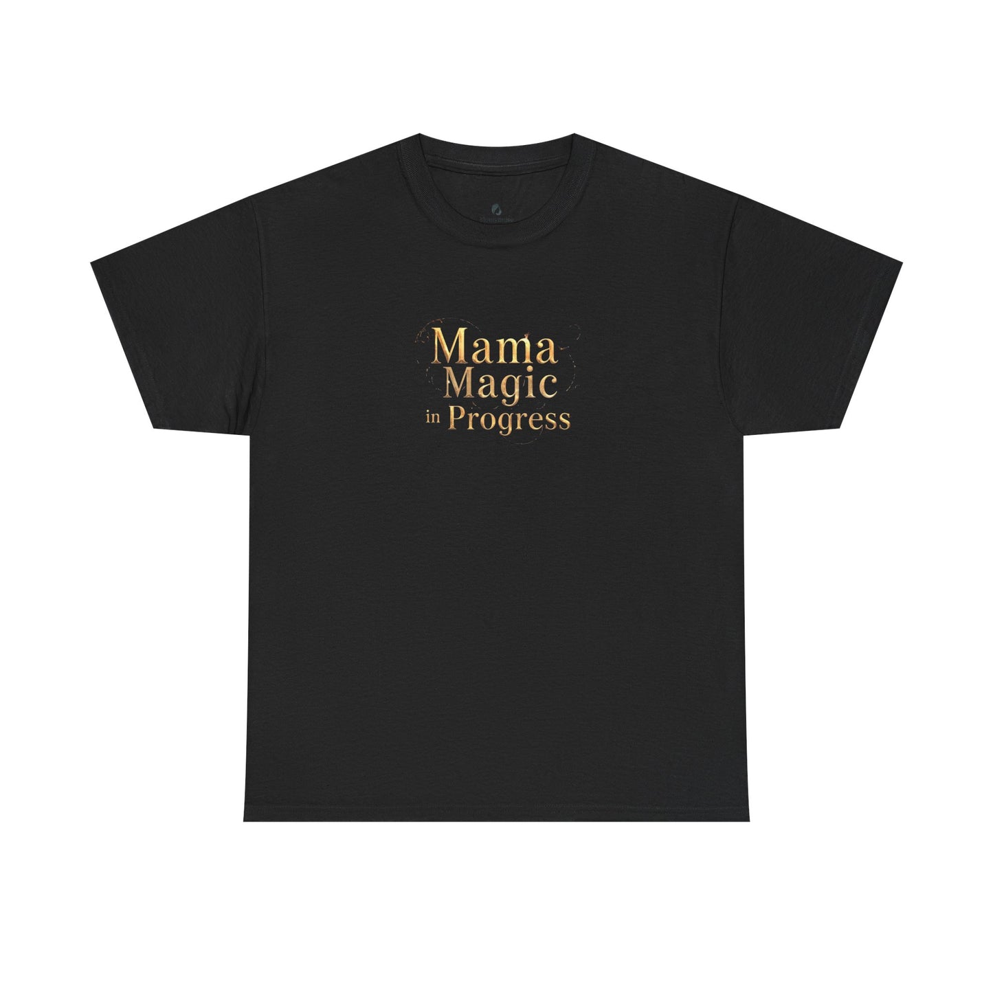 Mama Magic Progress Unisex Cotton Tee