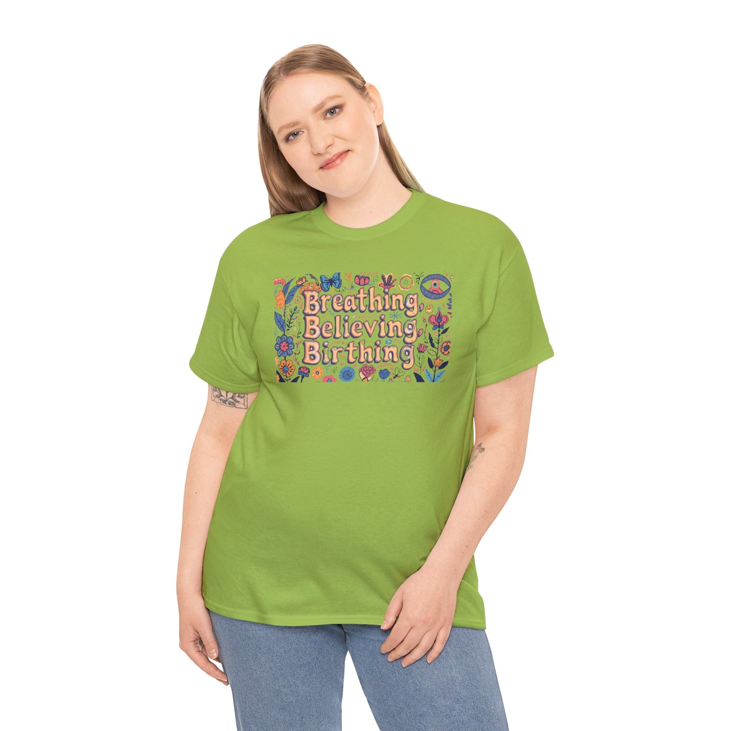 Breathing Believing Birthing Unisex Tee