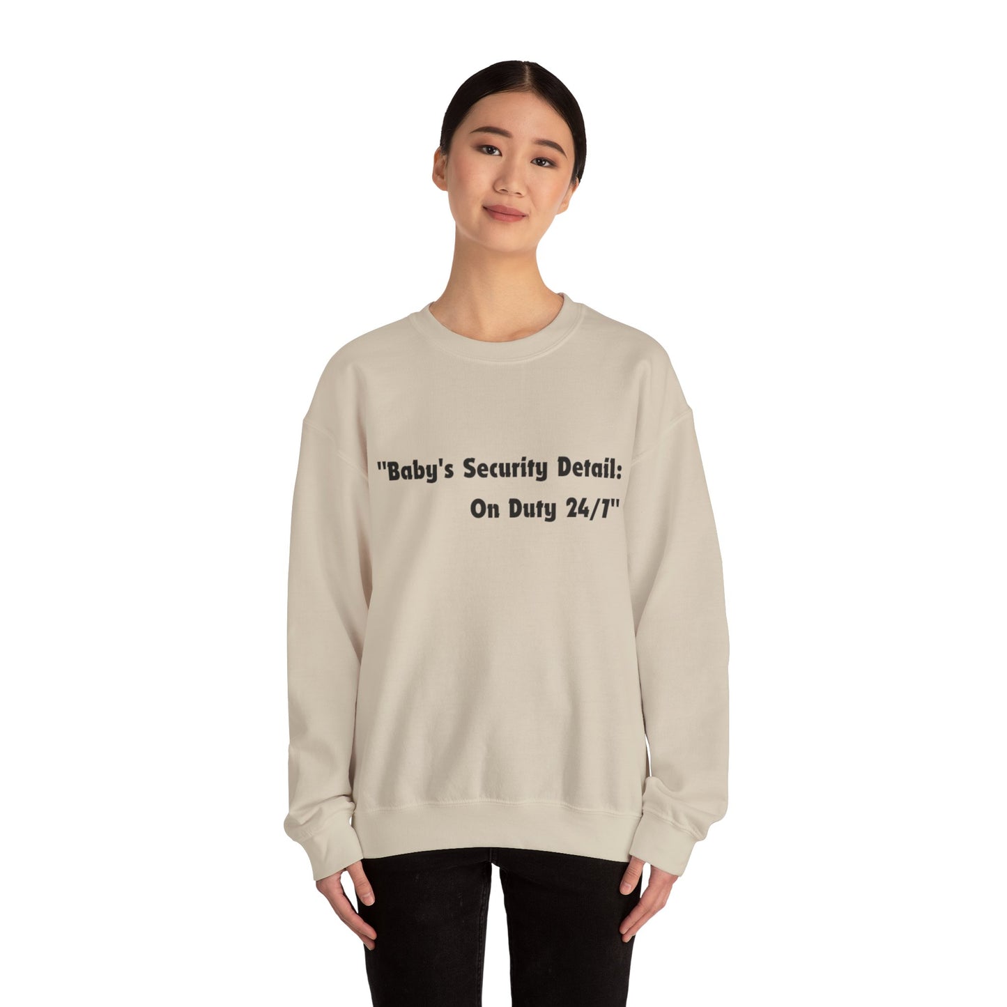 Baby's Security Detail Sweatshirt