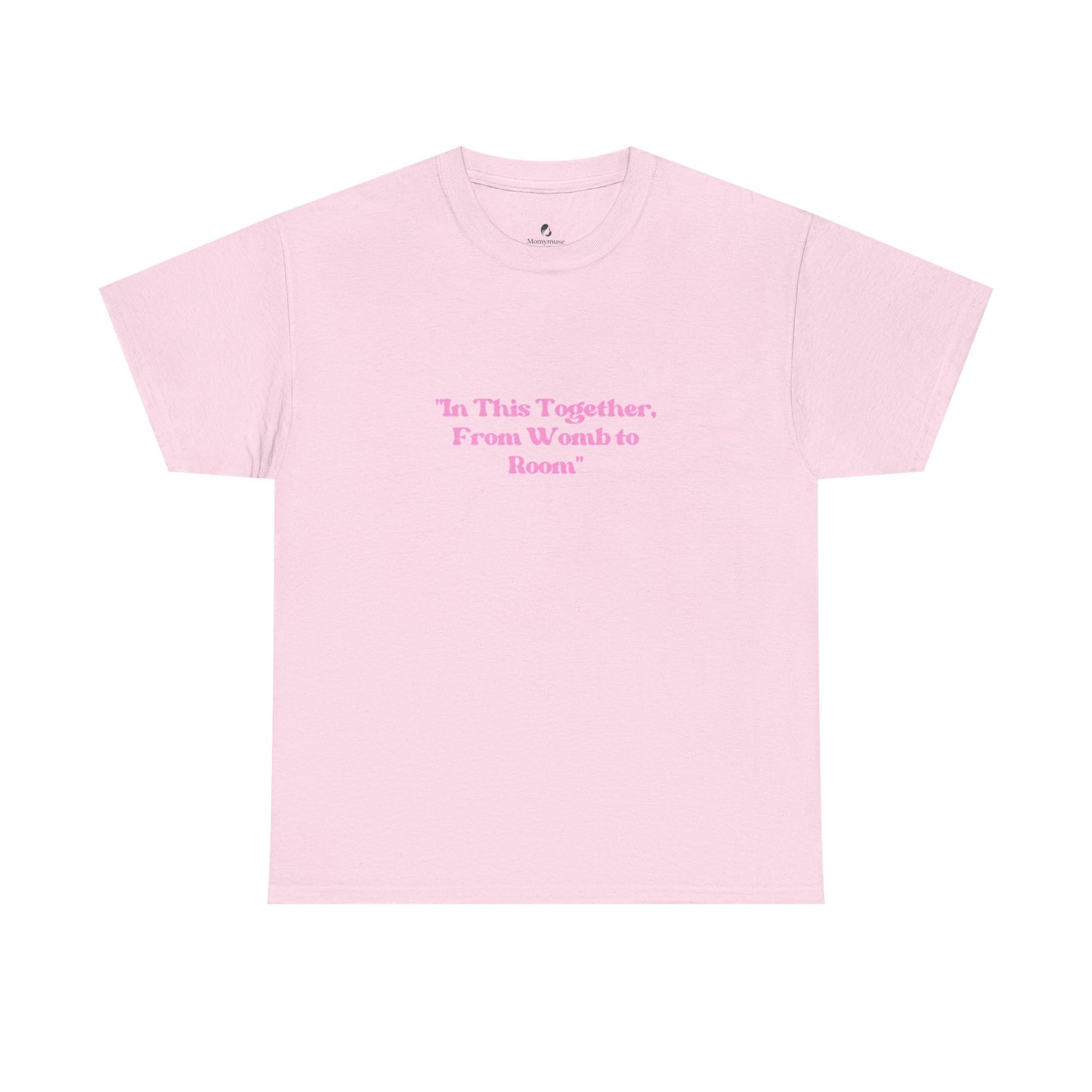 'In This Together, From Womb to Room'