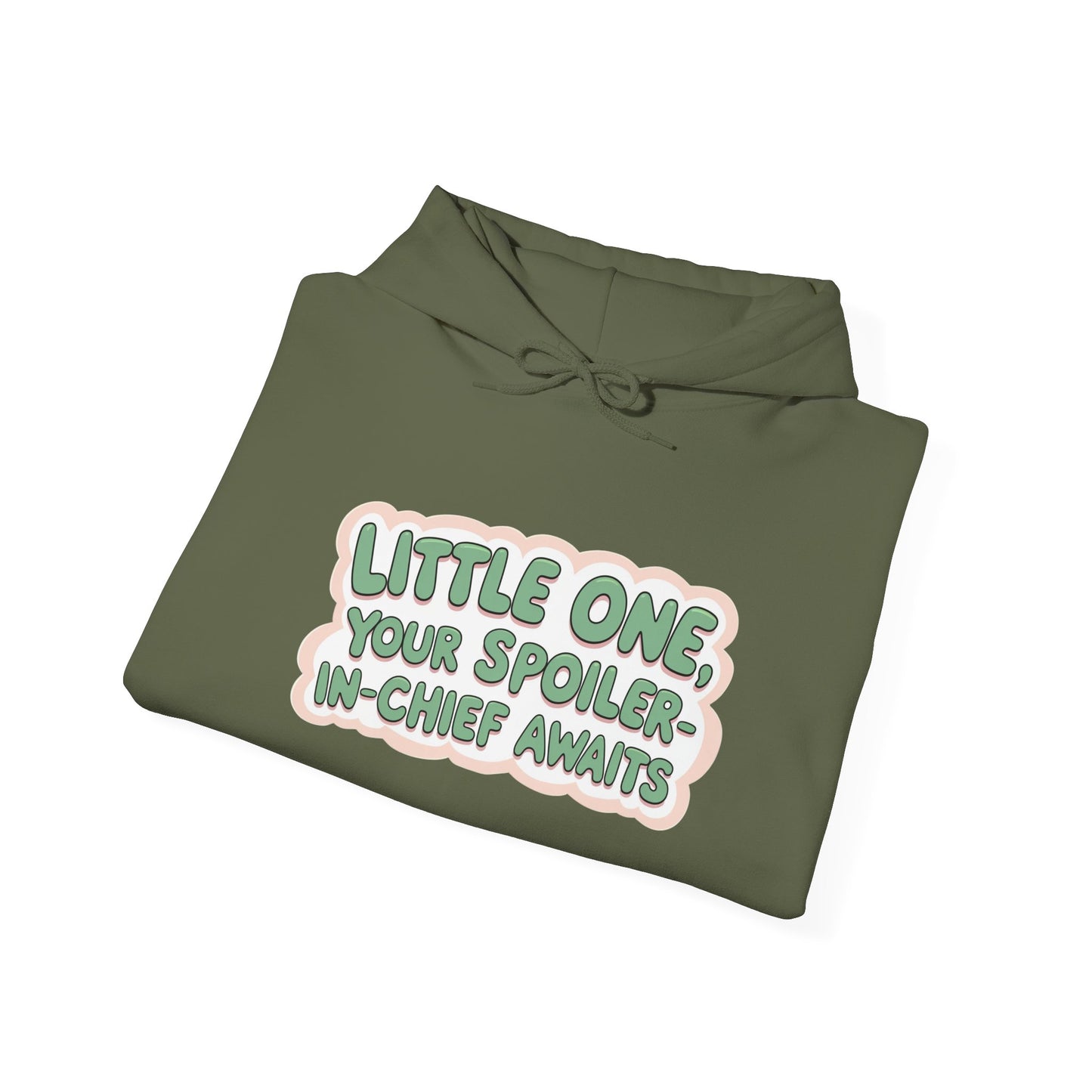 Fun Quote Spoiler-in-Chief Hoodie