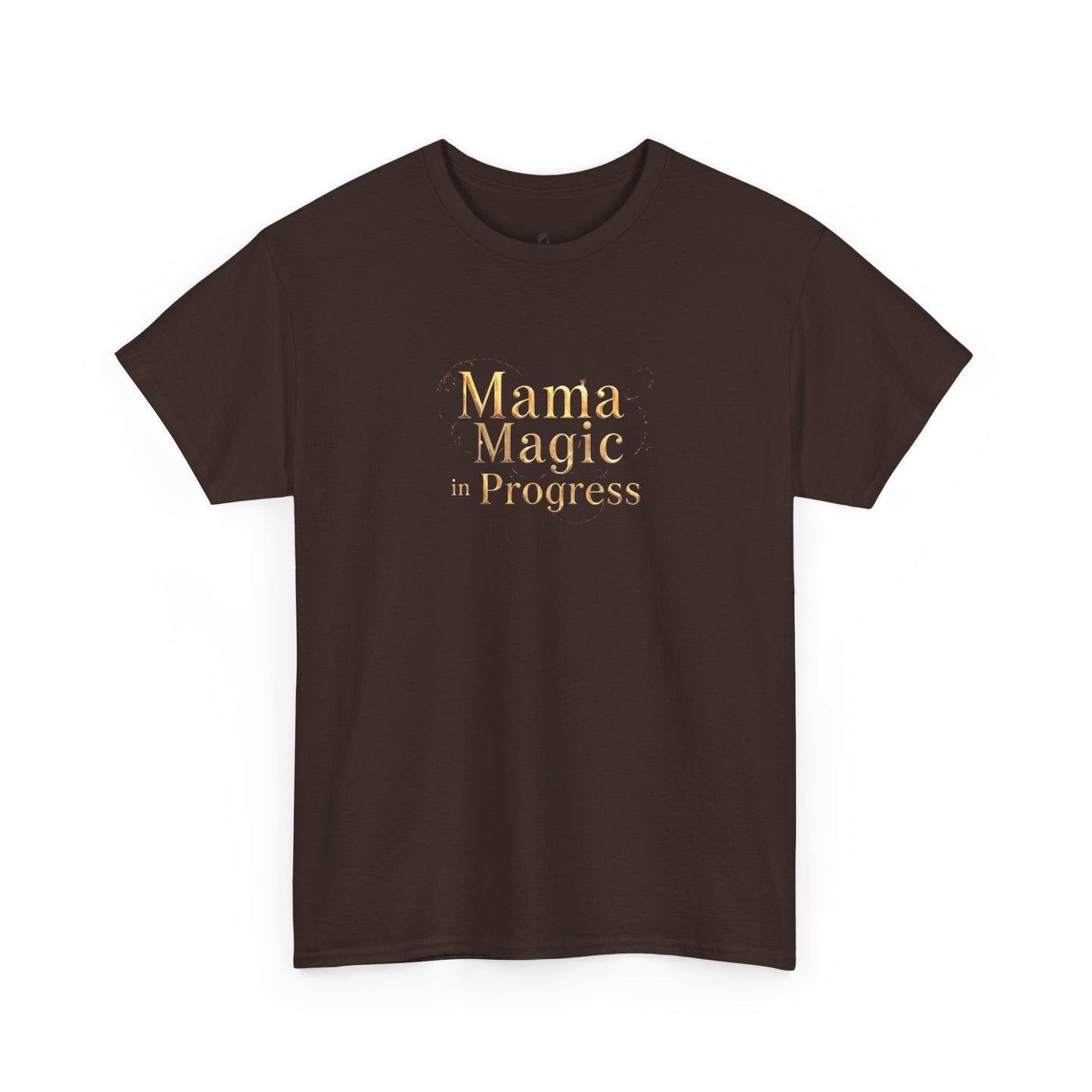Mama Magic Progress Unisex Cotton Tee