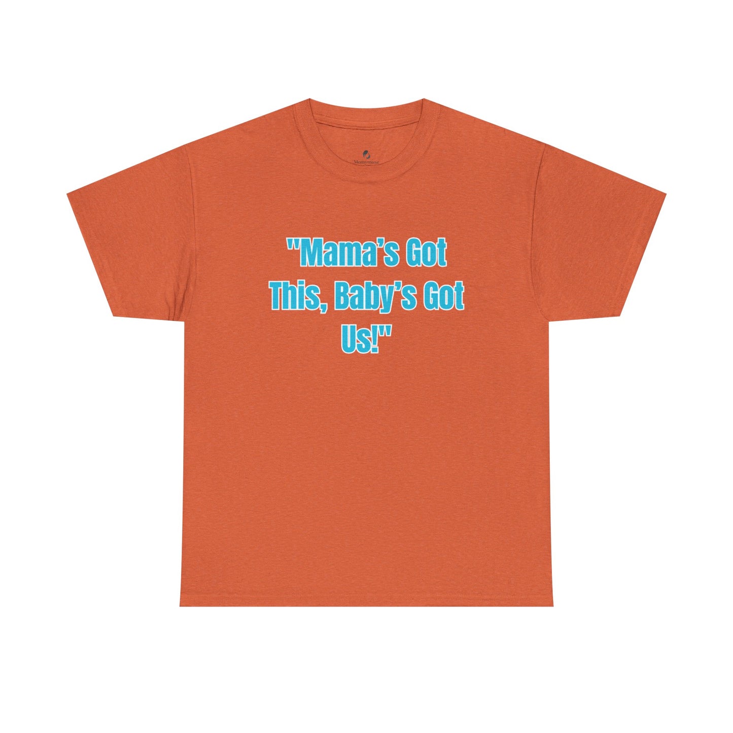 Mama's Got This Unisex Heavy Cotton Tee-Blue