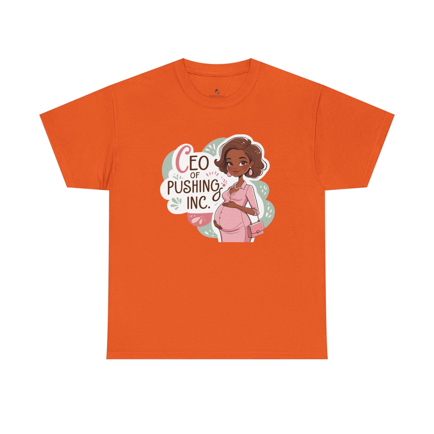 CEO of Pushing Heavy Cotton Tee,