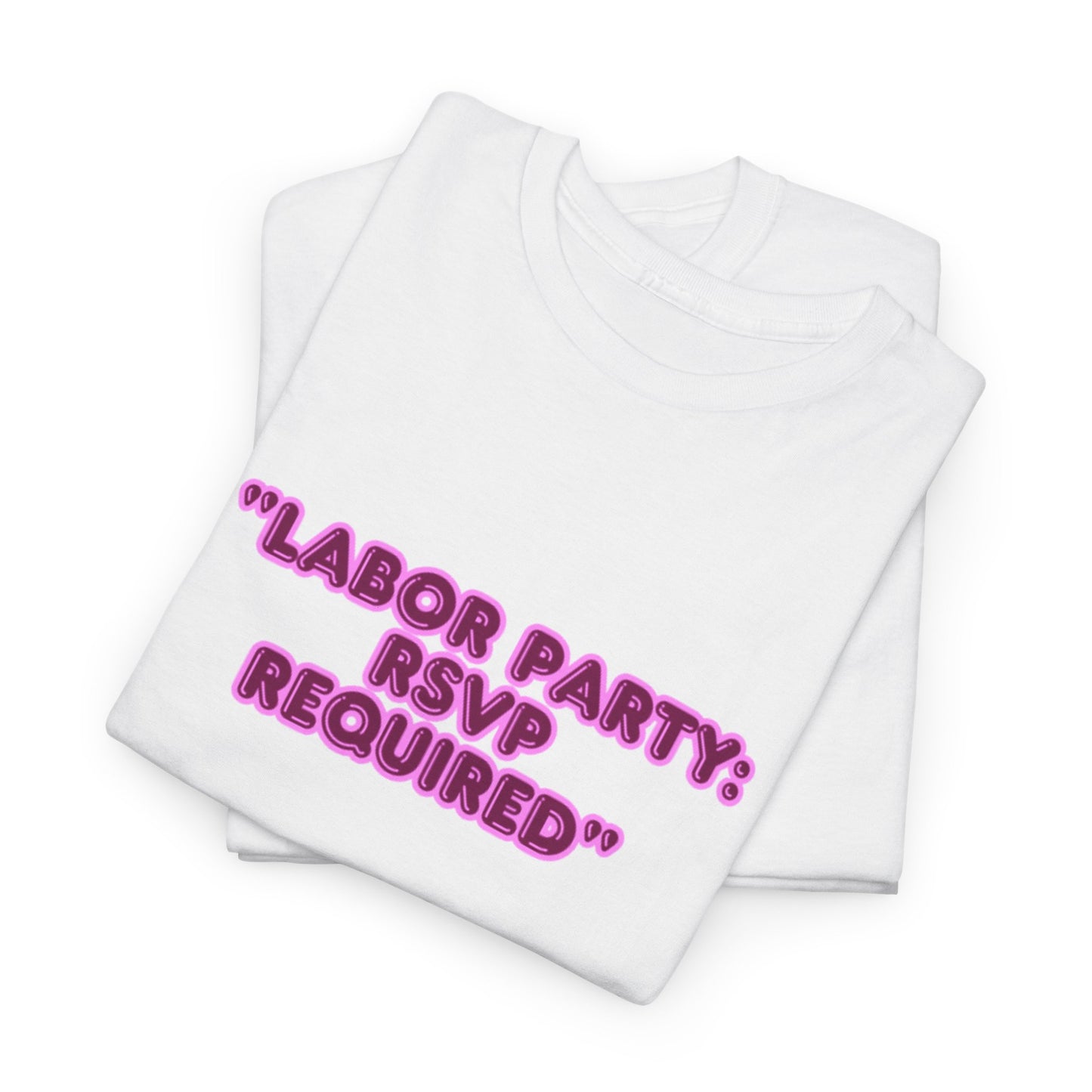 Labor Party RSVP T-Shirt
