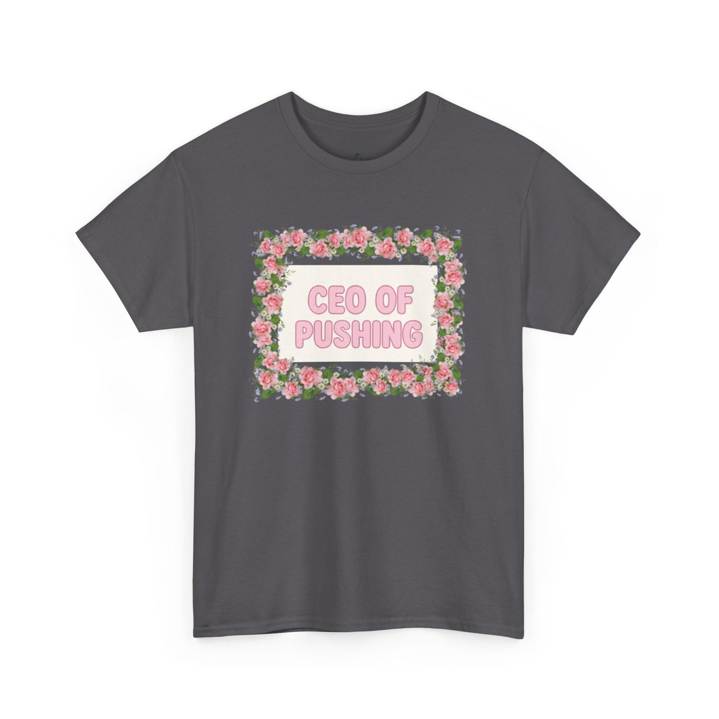 Floral CEO of Pushing Tee