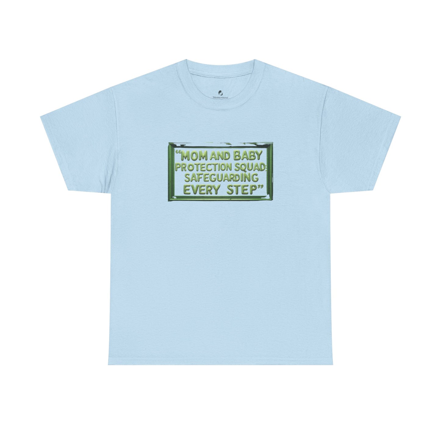 Mom and Baby Protection Squad Unisex Tee