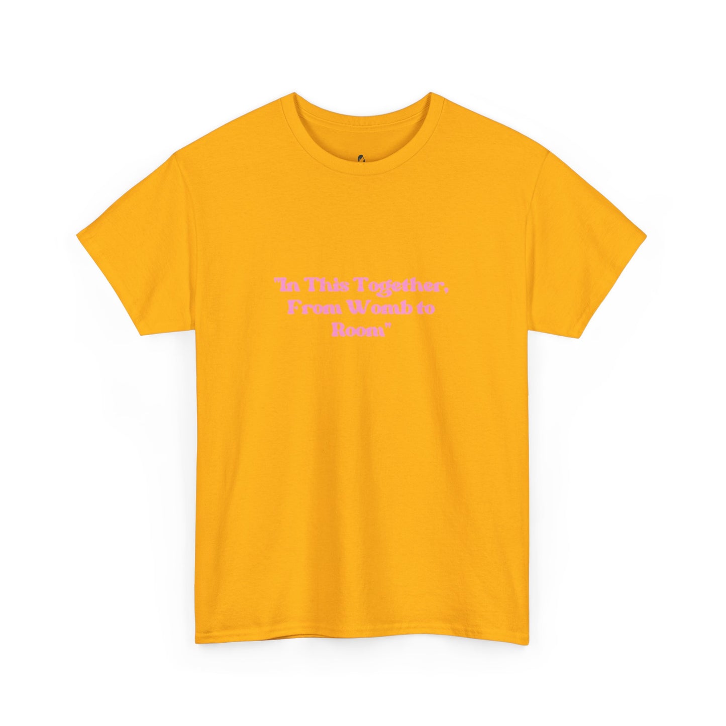 'In This Together, From Womb to Room'