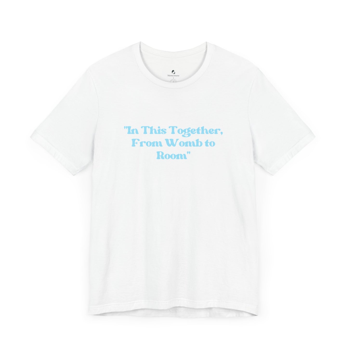 From Womb to Room