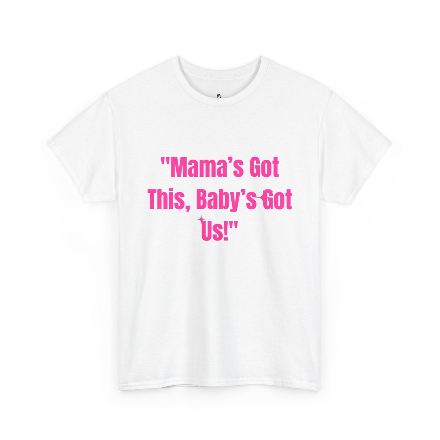 Mama's Got This Heavy Cotton Tee - Pink