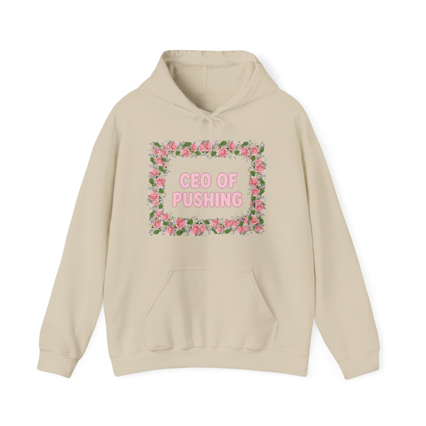 Maternity CEO OF PUSHING Hoodie