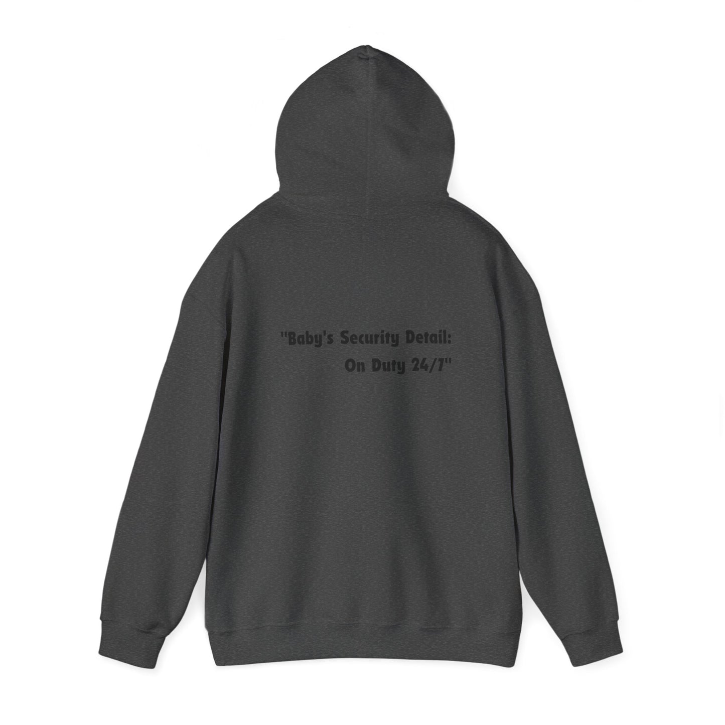 Baby's Security Detail Hoodie