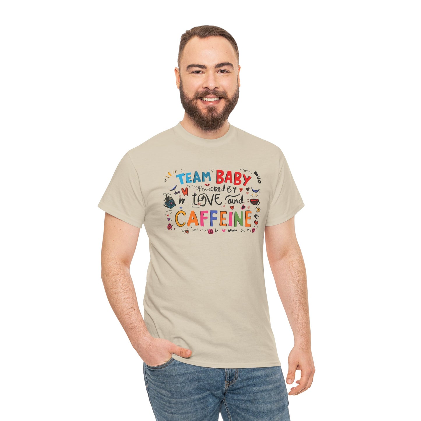 Team Baby love and Caffeine Tee
