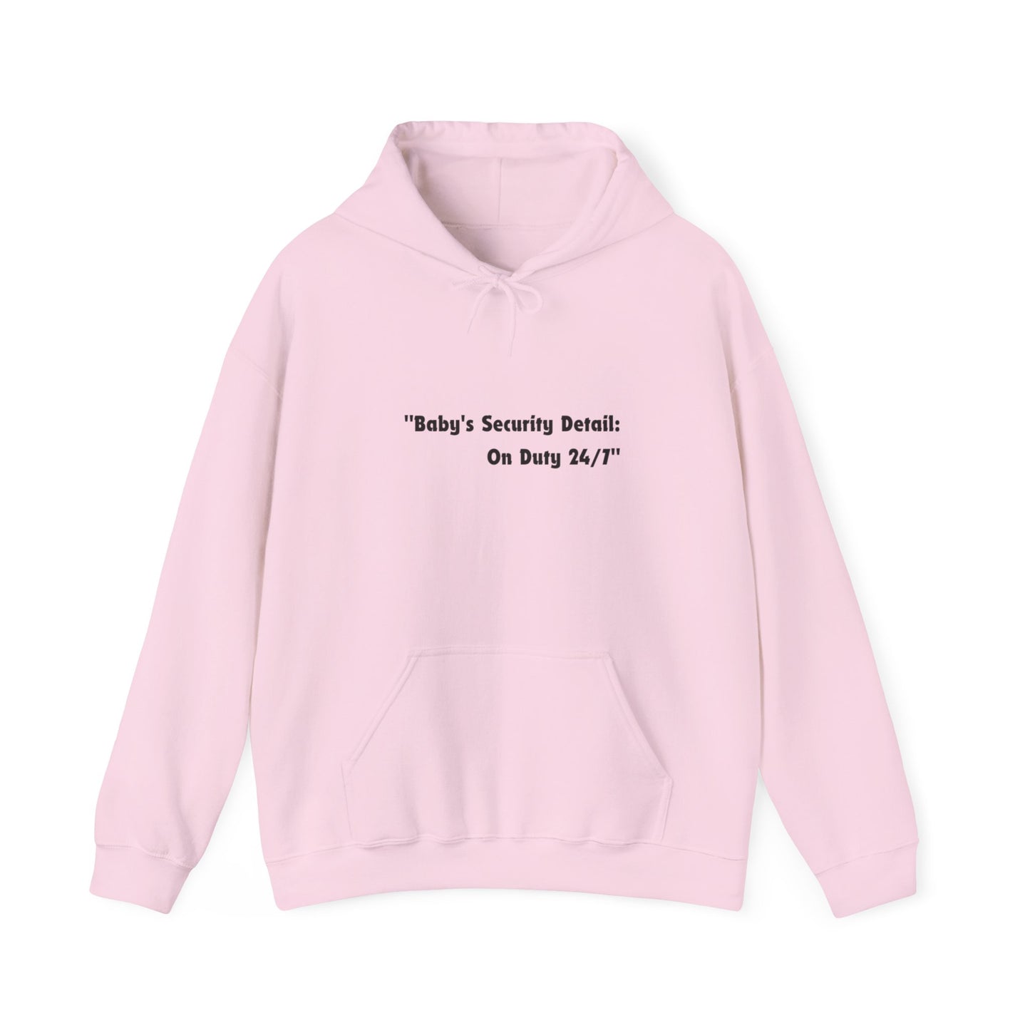 Baby's Security Detail Hoodie